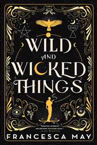 Wild and Wicked Things