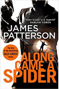 Along Came a Spider: (Alex Cross 1)