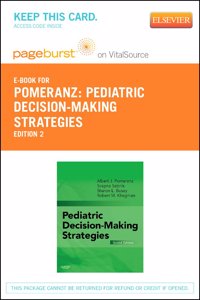 Pediatric Decision-Making Strategies Elsevier eBook on Vitalsource (Retail Access Card)