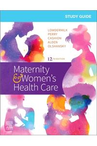 Study Guide for Maternity & Women's Health Care