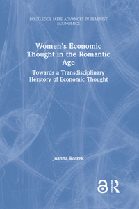 Women’s Economic Thought in the Romantic Age