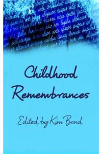 Childhood Remembrances