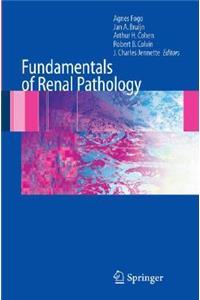 Fundamentals of Renal Pathology