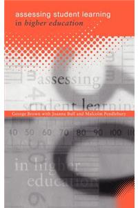 Assessing Student Learning in Higher Education