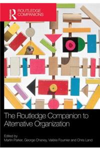 The Routledge Companion to Alternative Organization