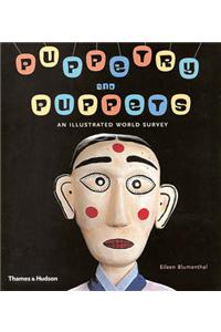 Puppets and Puppetry: An Illustrated World History