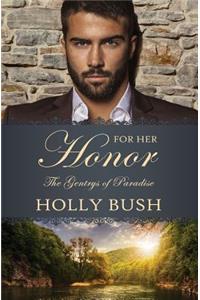 For Her Honor
