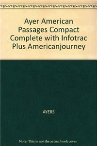 Ayer American Passages Compact Complete with Infotrac Plus Americanjourney