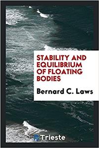 Stability and Equilibrium of Floating Bodies