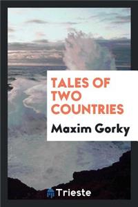 Tales of Two Countries