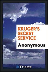 Kruger's Secret Service