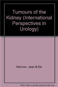 Tumours of the Kidney (International Perspectives in Urology)