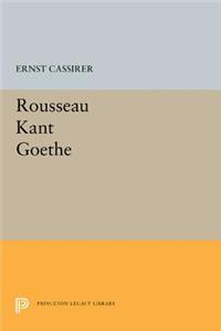 Rousseau-Kant-Goethe