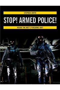 Stop! Armed Police!