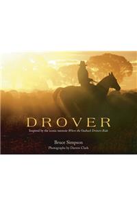 Drover (Illustrated Edition): A Celebration of Bruce Simpson's Outback