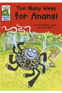 Too Many Webs for Anansi