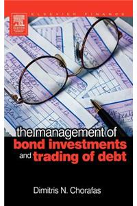 The Management of Bond Investments and Trading of Debt