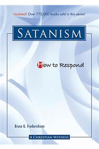 How to Respond to Satanism - 3rd Edition