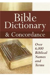 Bible Dictionary and Concordance
