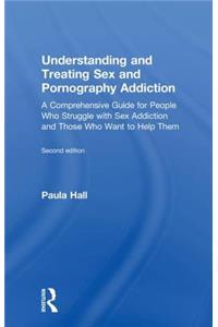 Understanding and Treating Sex and Pornography Addiction