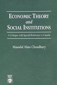 Economic Theory and Social Institutions