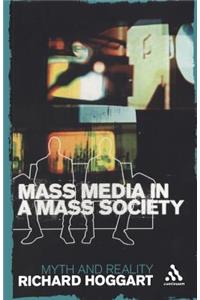 Mass Media in a Mass Society