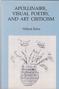 Apollinaire, Visual Poetry and Art Criticism