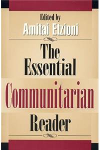 Essential Communitarian Reader