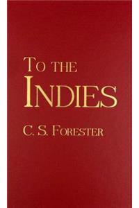 To the Indies