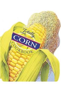 Totally Cookbooks Corn
