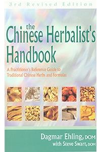 The Chinese Herbalist's Handbook