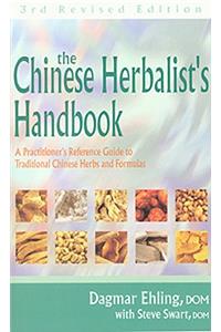 Chinese Herbalist's Handbook 3rd Edition