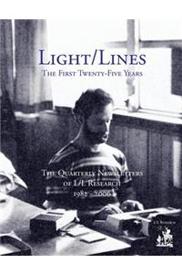 Light/Lines - The First Twenty-Five Years