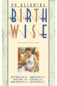 On Becoming Birthwise