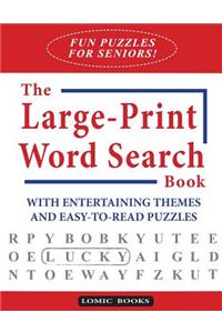 Fun Puzzles for Seniors! The Large-Print Word Search Book