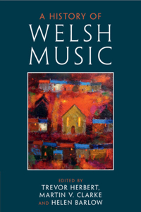 History of Welsh Music