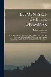 Elements Of Chinese Grammar