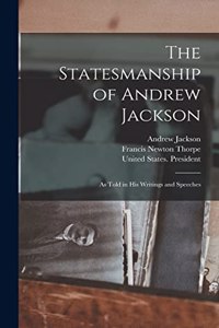 Statesmanship of Andrew Jackson