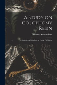 Study on Colophony Resin