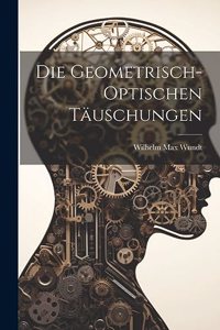 Geometrisch-Optischen Täuschungen