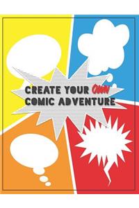 Create Your Own Comic Adventure