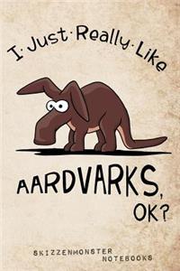 I Just Really Like Aardvarks, OK?
