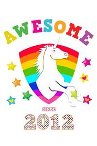 Awesome Since 2012