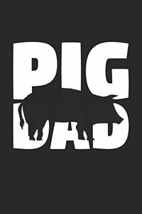 Pig Notebook 'Pig Dad' - Pig Diary - Father's Day Gift for Animal Lover - Mens Writing Journal