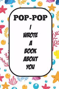Pop-pop I Wrote A Book About You