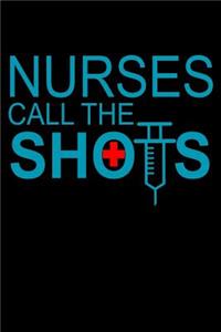 Nurses Call the Shots