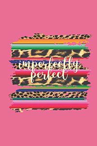 Imperfectly Perfect