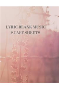 Lyric Blank Music Staff Sheets