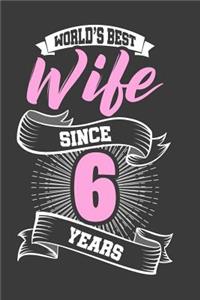 World Best Wife Since 6 Years