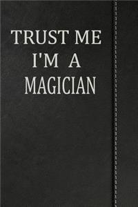 Trust Me I'm a Magician